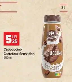 Carrefour Cappuccino Carrefour Sensation Ofertă