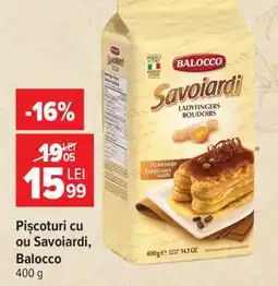 Carrefour Pișcoturi cu ou Savoiardi, Balocco Ofertă