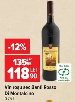 Carrefour Vin roșu sec Banfi Rosso Di Montalcino Ofertă