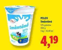 Lidl Pilos Smântână Ofertă