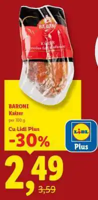 Lidl Baroni Kaizer Ofertă