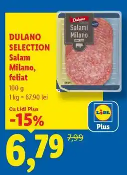 Lidl DULANO SELECTION Salam Milano, feliat Ofertă