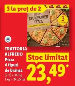 Lidl TRATTORIA ALFREDO Pizza 4 tipuri de brânză Ofertă