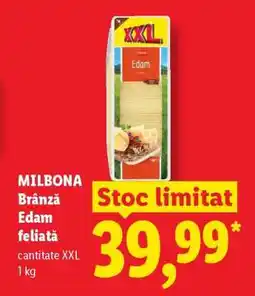 Lidl MILBONA Brânză Edam feliată Ofertă