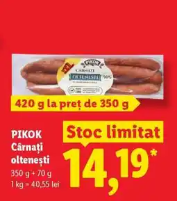 Lidl Pikok Cârnați Oltenești Ofertă