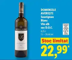 Lidl DOMENIILE AVEREȘTI Sauvignon Blanc Vin alb sec D.O.C Ofertă