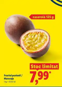 Lidl Fructul pasiunii - Maracuja Ofertă