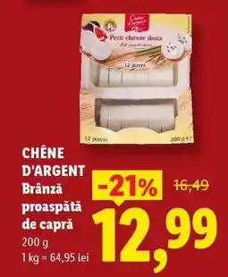 Lidl CHÊNE D'ARGENT Brânză proaspătă de capră Ofertă
