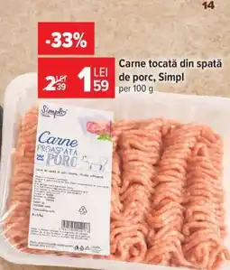 Carrefour Carne tocată din spată de porc, Simpl Ofertă