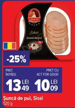 Carrefour Șuncă de pui Sissi Ofertă