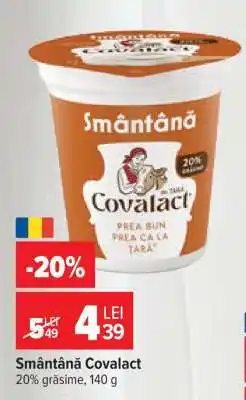 Carrefour Smântână Covalact Ofertă