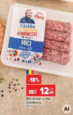 Carrefour Mici de porc și vită, Scărlătescu Ofertă