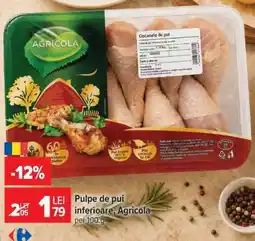Carrefour Pulpe de pui, inferioare, Agricola Ofertă