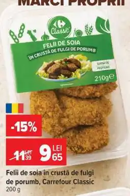 Carrefour Felii de soia în crustă de fulgi de porumb, Carrefour Classic Ofertă