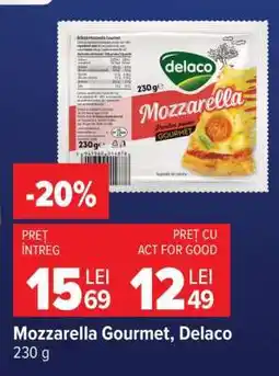 Carrefour Mozzarella gourmet Delaco Ofertă