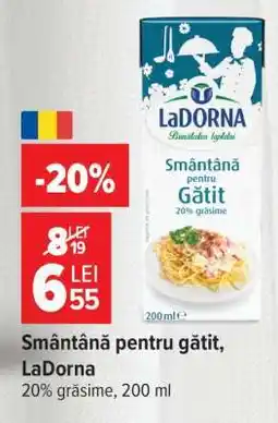 Carrefour Smântână pentru gătit LaDorna Ofertă
