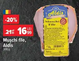 Carrefour Mușchi file Aldis Ofertă