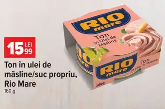 Carrefour Ton în ulei de măsline/suc propriu Rio Mare Ofertă