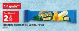 Carrefour Înghețată cu banane și vanilie, Pirulo Ofertă