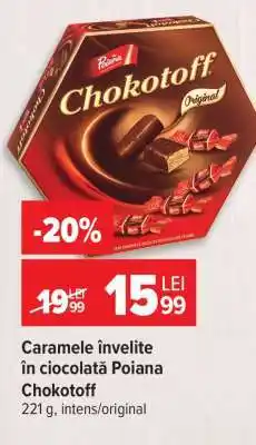 Carrefour POIANA CHOKOTOFF Ofertă