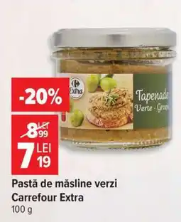 Carrefour Pastă de măsline verzi, Carrefour Extra Ofertă