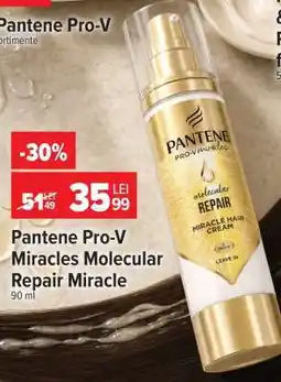 Carrefour Pantene Pro-V Miracles Molecular Repair Miracle Ofertă