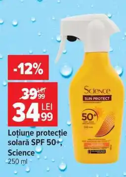 Carrefour Loțiune protecție solară SPF 50+ Science Ofertă