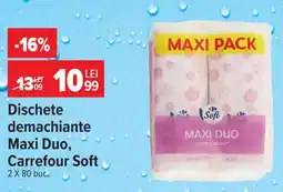 Carrefour Dischete demachiante Maxi Duo, Carrefour Soft Ofertă