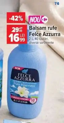 Carrefour Balsam rufe Felce Azzurra Ofertă