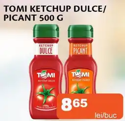 Unicarm Tomi ketchup dulce/ picant Ofertă