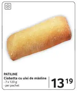 Selgros PATILINE Ciabatta cu ulei de măsline Ofertă
