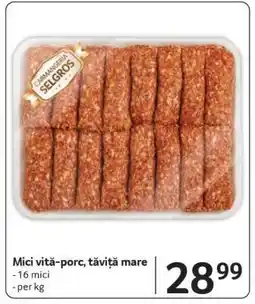 Selgros Mici vită-porc, tăviță mare Ofertă