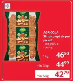 Selgros AGRICOLA Strips piept de pui picant Ofertă