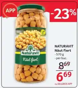 Selgros NATURAVIT Năut fiert Ofertă
