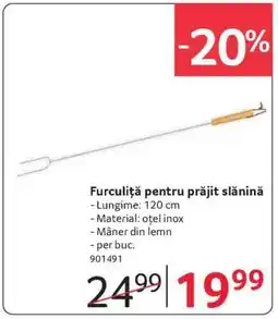 Selgros Furculiță pentru prăjit slănină Ofertă