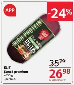 Selgros ELIT Şuncă premium Ofertă