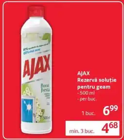 Selgros AJAX Rezervă soluție pentru geam Ofertă