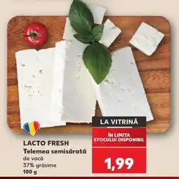 Kaufland LACTO FRESH Telemea semisărată de vacă Ofertă