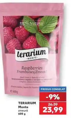 Kaufland TERARIUM Monte zmeurã Ofertă