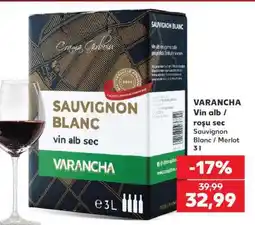 Kaufland VARANCHA Vin alb / roşu sec Ofertă