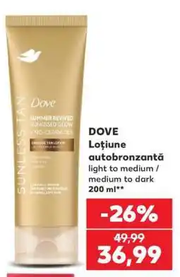 Kaufland DOVE Loțiune autobronzantă Ofertă