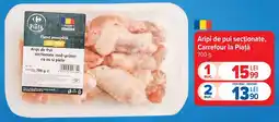 Carrefour Market Aripi de pui secționate, Carrefour la Piaţă Ofertă
