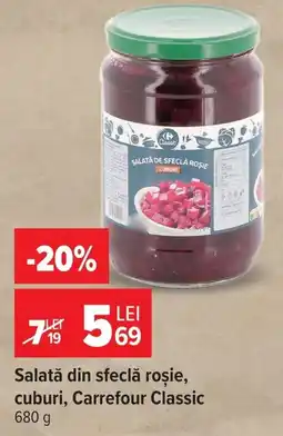 Carrefour Market Salată din sfeclă roşie, cuburi, Carrefour Classic Ofertă