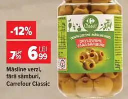 Carrefour Market Măsline verzi, fără sâmburi, Carrefour Classic Ofertă