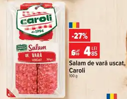 Carrefour Market Salam de vară uscat, Caroli Ofertă