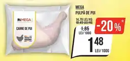 Mega Image Mega pulpă de pui Ofertă
