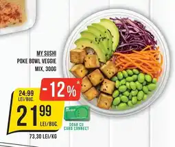 Mega Image My Sushi Poke Bowl Veggie Mix Ofertă