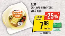 Mega Image Mega cascaval din lapte de vaca Ofertă