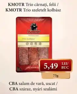 CBA Kmotr trio carnati, felii Ofertă