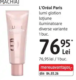 DM L'Oréal Paris lumi glotion Ofertă